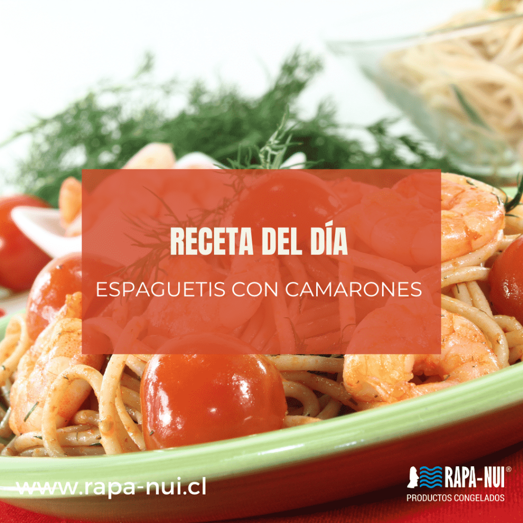 Espaguetis con camarones - Distribuidora Rapa-Nui